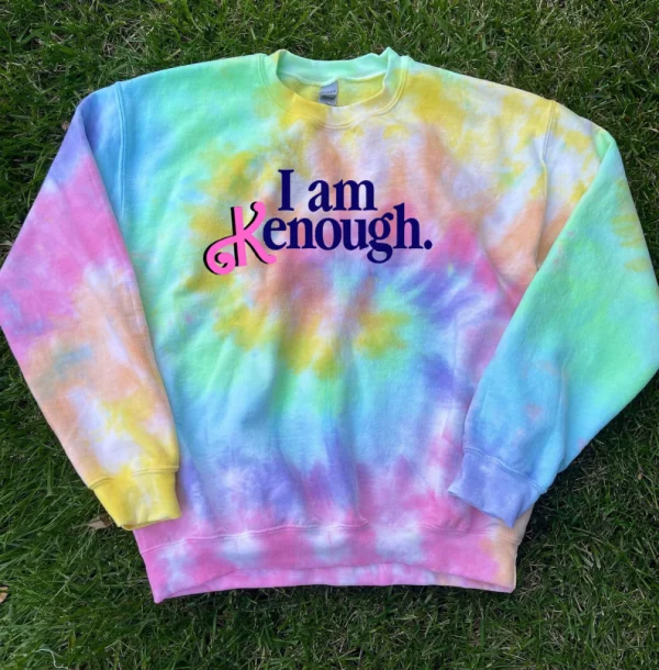 I Am Kenough Sweat shirt The Barbi Movie